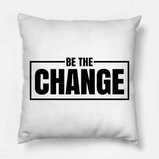 Be The Chance - Innovator Pillow by silentboy