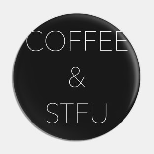 Coffee & STFU Pin