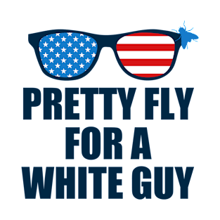 *** Pretty Fly For A White Guy *** T-Shirt