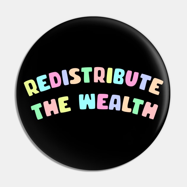 Redistribute The Wealth Pin by Football from the Left