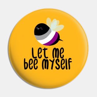 Bee Myself Pin