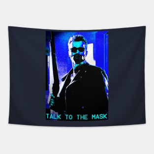 TALK TO THE MASK Tapestry