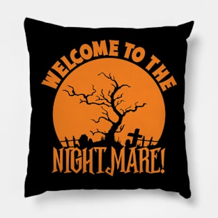 Welcome To The Nightmare Pillow