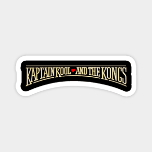 Kaptain Kool and the Kongs #3 Magnet