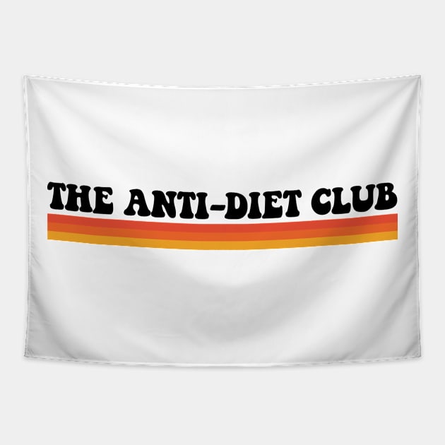 The Anti-Diet Club Tapestry by yourparadigmdesign