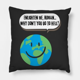 Funny Planet Earth Pillow