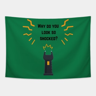 Electric taser with a funny quote Tapestry