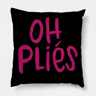 Ballet Terms, A Plie, Oh Plies Pillow