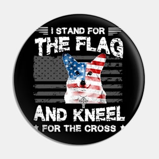 Corgi Dog Stand For The Flag Kneel For Fallen T-Shirt Pin