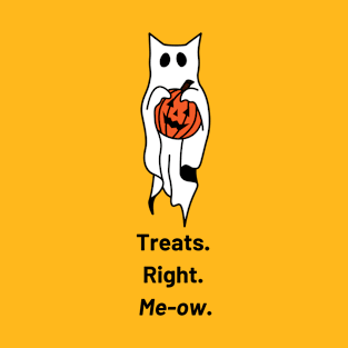 Treats. Right. Now. Ghost Cat T-Shirt