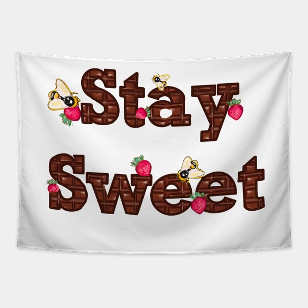 Bee themed gifts for women, men and kids. Stay Sweet written in chocolate with strawberries and bees Tapestry by Artonmytee