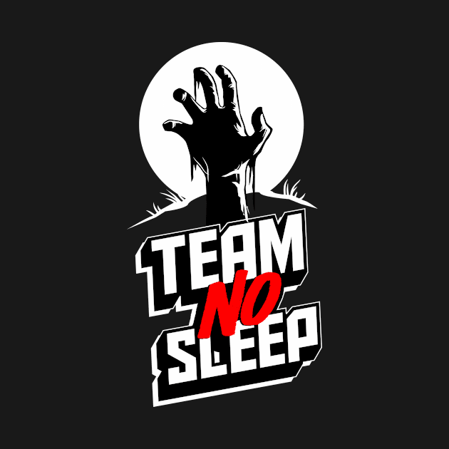 Insomniac Team No Sleep Zombie Hand by teevisionshop