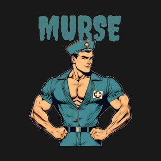 Murse T-Shirt