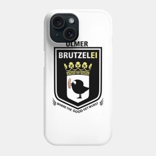 Ulmer Brutzelei Polizei Phone Case