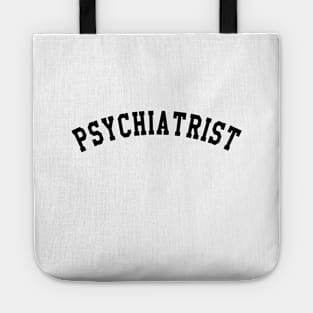 Psychiatrist Tote