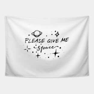 Please give me space Tapestry