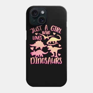 Just a girl who loves dinosaurs Phone Case