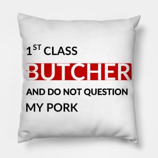 Butcher Pillow