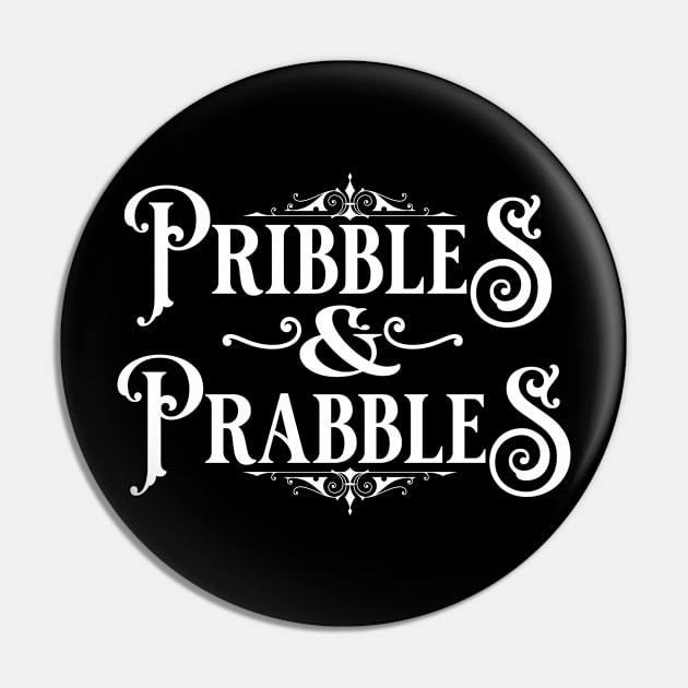 Pribbles & Prabbles (WHT) Pin by DraconicVerses