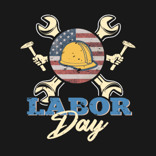 Labor Day - Ready for work! T-Shirt