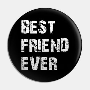 Best Friend Ever Pin