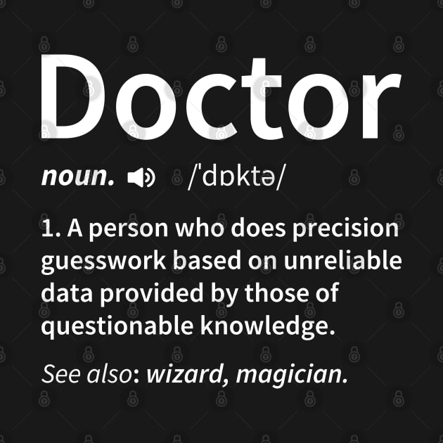 Doctor Definition by DragonTees