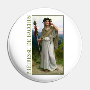 Priestess of Dionysus by Bouguereau Pin