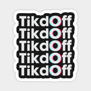 Tik Off Magnet