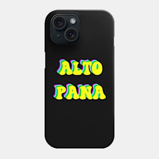 Alto pana Phone Case