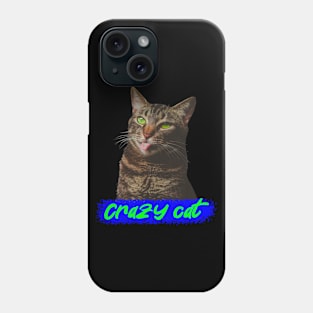 Crazy cat Phone Case