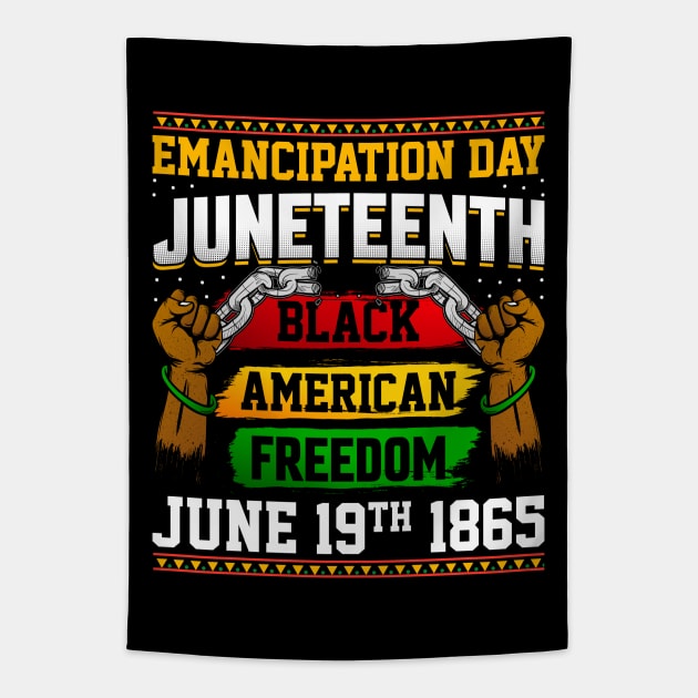 Emancipation Day Juneteenth Black American Freedom June 19th 1865 Tapestry by ahadnur9926