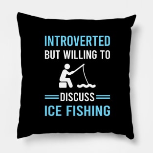 Introverted Ice Fishing Pillow