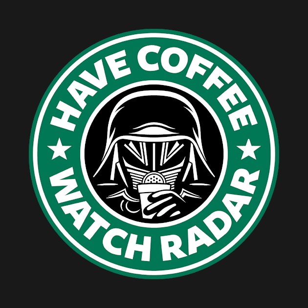 Have Coffee, Watch Radar by adho1982