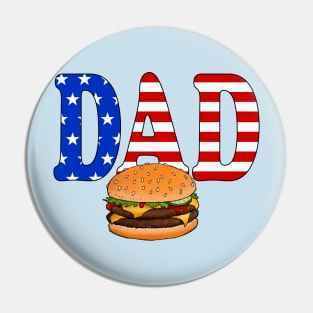 All American DAD Cheeseburger T Pin