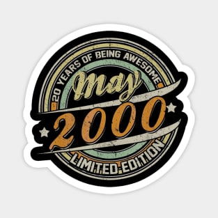 Born In MAY 2000 Limited Edition 20th Birthday Gifts Magnet