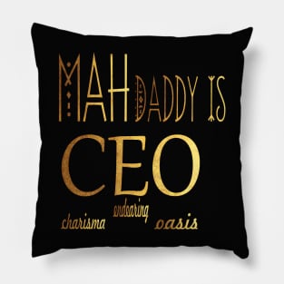 Elegant Typographic Gold Platted Design My Dad is CEO Pillow