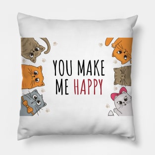 you make me happy - cats Pillow