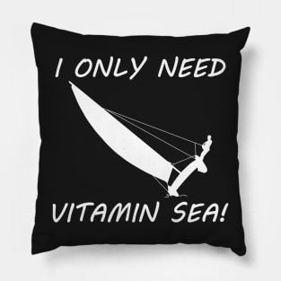 I Only Need Vitamin Sea - Trapeze Sailing Pillow