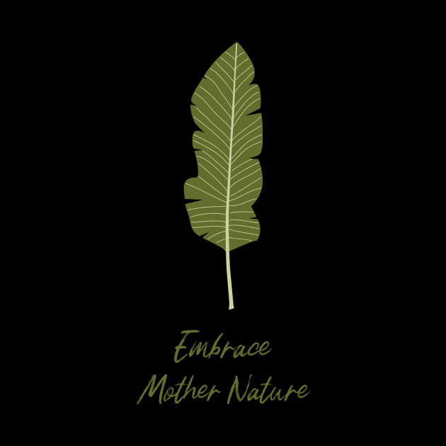 Embrace Mother Nature by Lasso Print