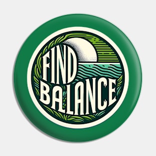 FIND BALANCE - TYPOGRAPHY INSPIRATIONAL QUOTES Pin