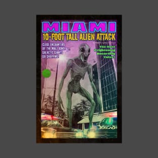 Miami 10-Foot Tall Alien Attack, retro design T-Shirt