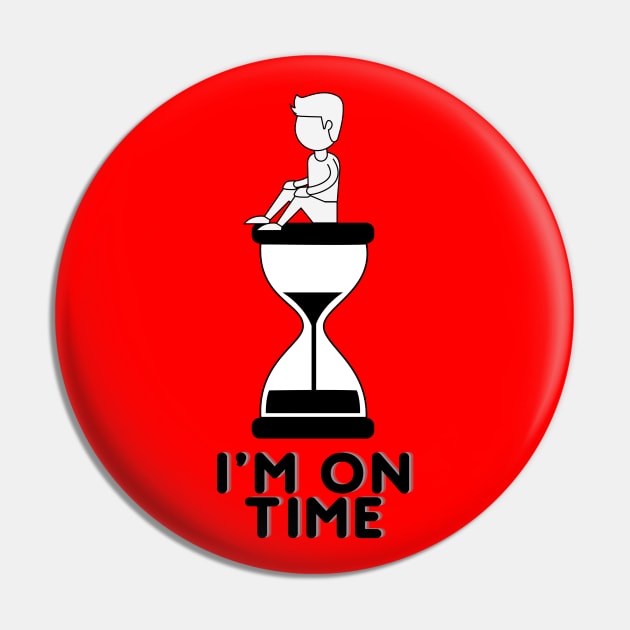 I'm on time Pin by fullynikah