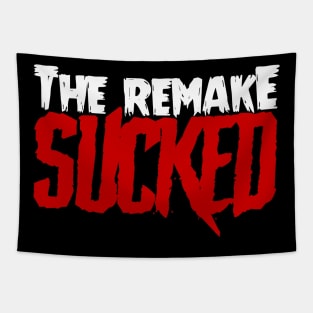 The Remake Sucked Tapestry