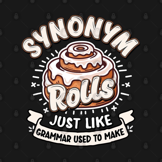 Synonym Rolls Like Grammar Used to Make by Graphic Duster