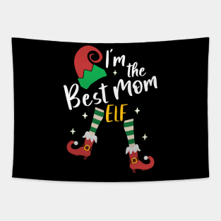 Funny I'm The Best Mom Elf Christmas Xmas Matching Family Tapestry