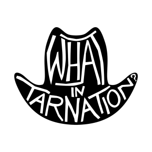 What In Tarnation Cowboy Hat Meme T-Shirt