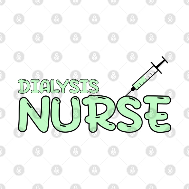 Dialysis Nurse Green by MedicineIsHard