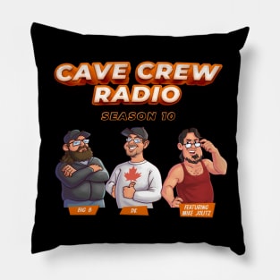 Cave Crew Season 10 Pillow