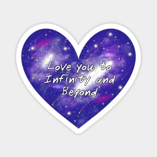 Love You to Infinity and Beyond Shirt Cosmic Heart Design for Romantic Souls Space Heart Magnet