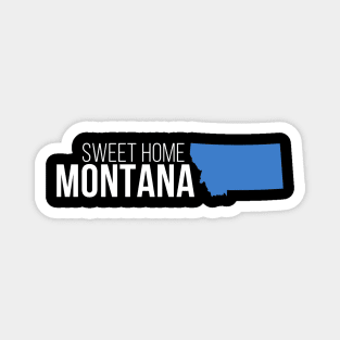 Montana Sweet Home Magnet